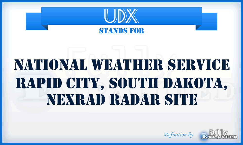 UDX - National Weather Service Rapid City, South Dakota, NEXRAD radar site