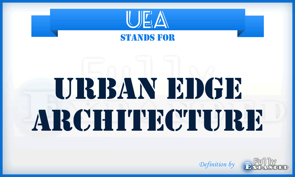 UEA - Urban Edge Architecture