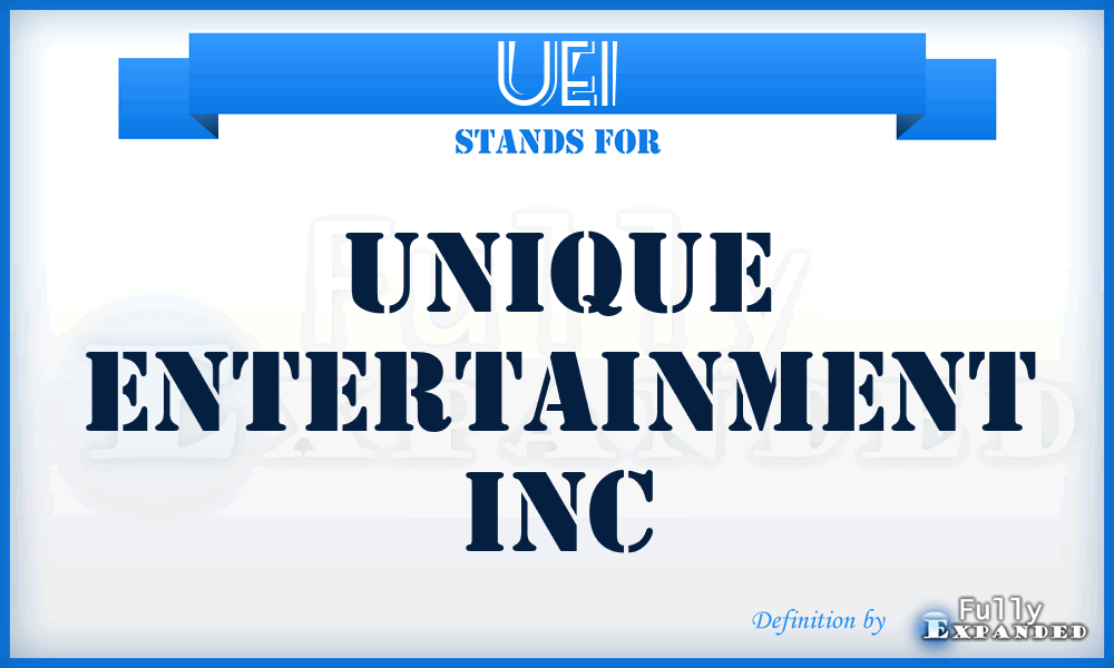 UEI - Unique Entertainment Inc