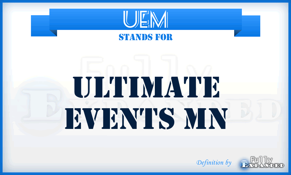 UEM - Ultimate Events Mn