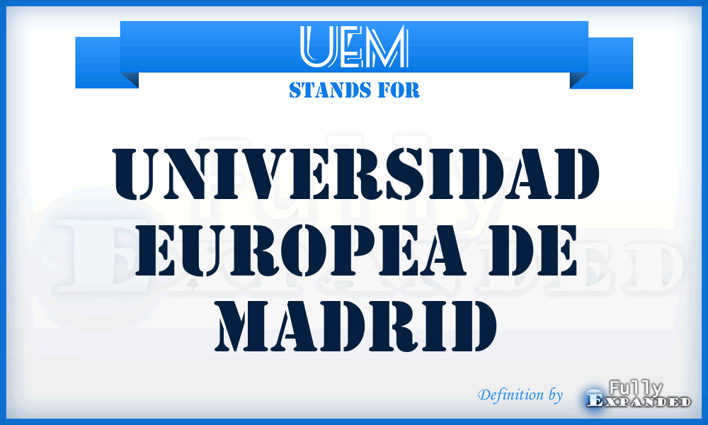 UEM - Universidad Europea de Madrid