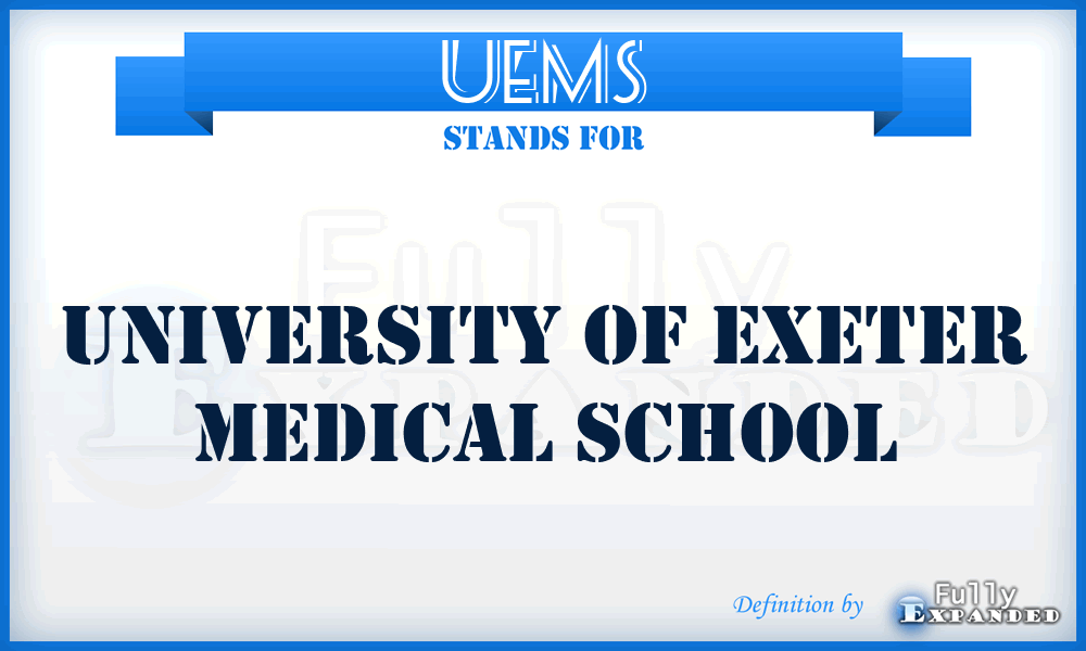 UEMS - University of Exeter Medical School