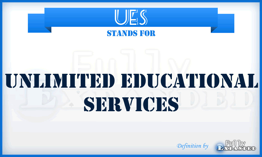 UES - Unlimited Educational Services