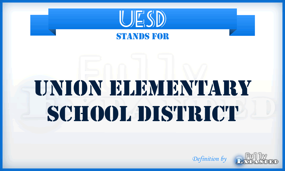 UESD - Union Elementary School District