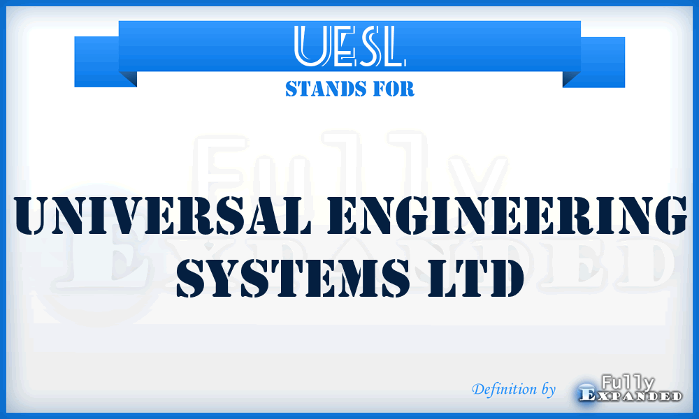 UESL - Universal Engineering Systems Ltd