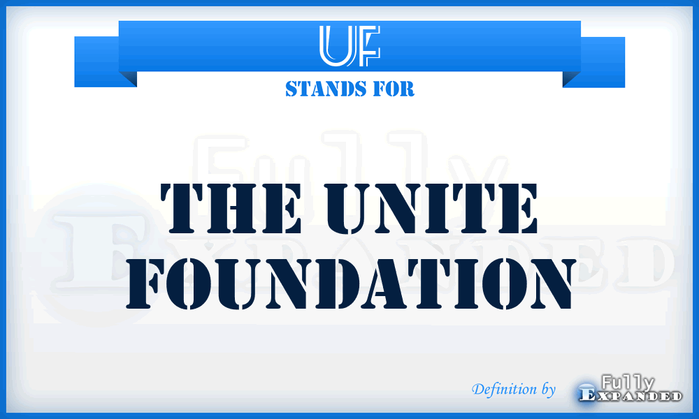 UF - The Unite Foundation