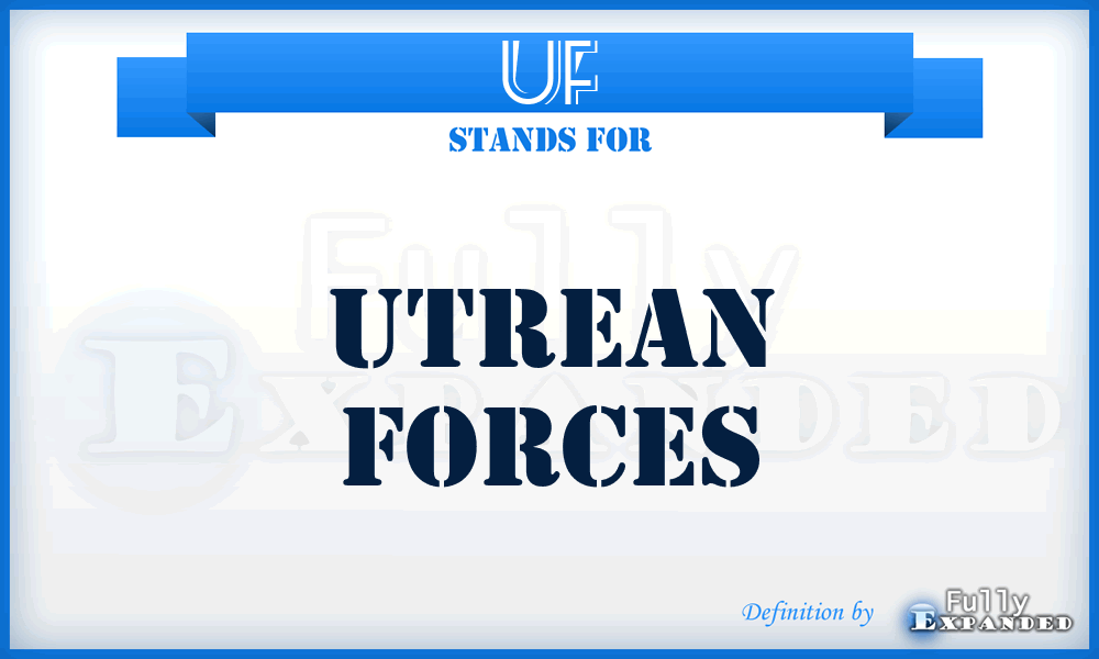 UF - Utrean Forces