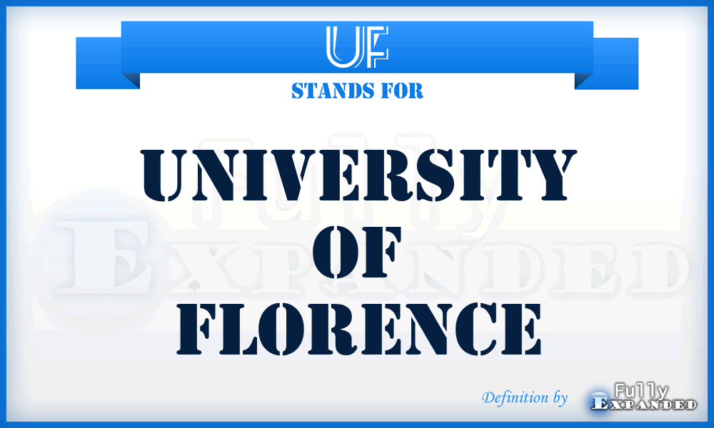 UF - University of Florence