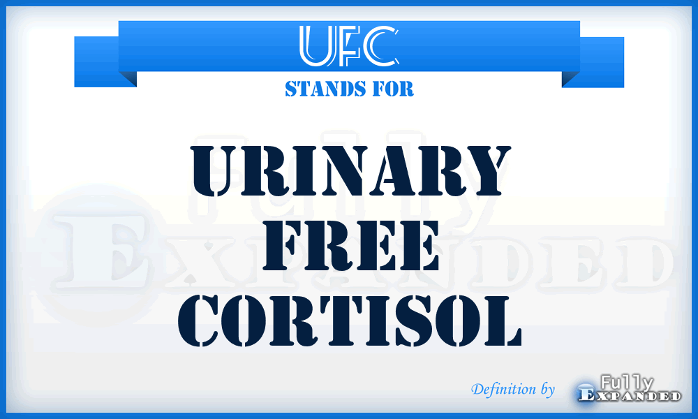 UFC - Urinary Free Cortisol