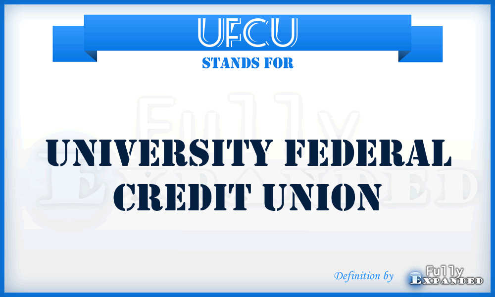 UFCU - University Federal Credit Union
