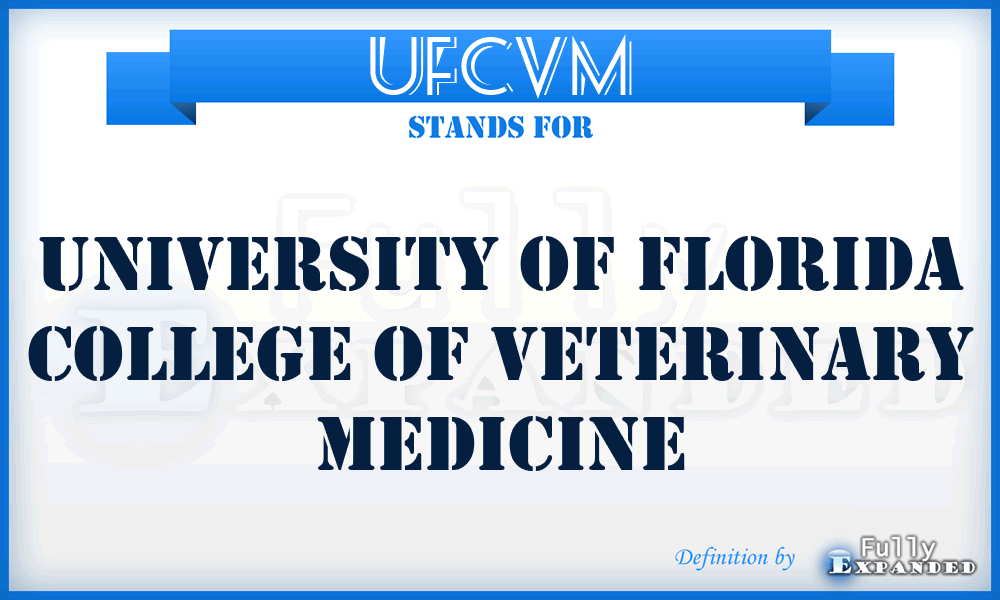 UFCVM - University of Florida College of Veterinary Medicine