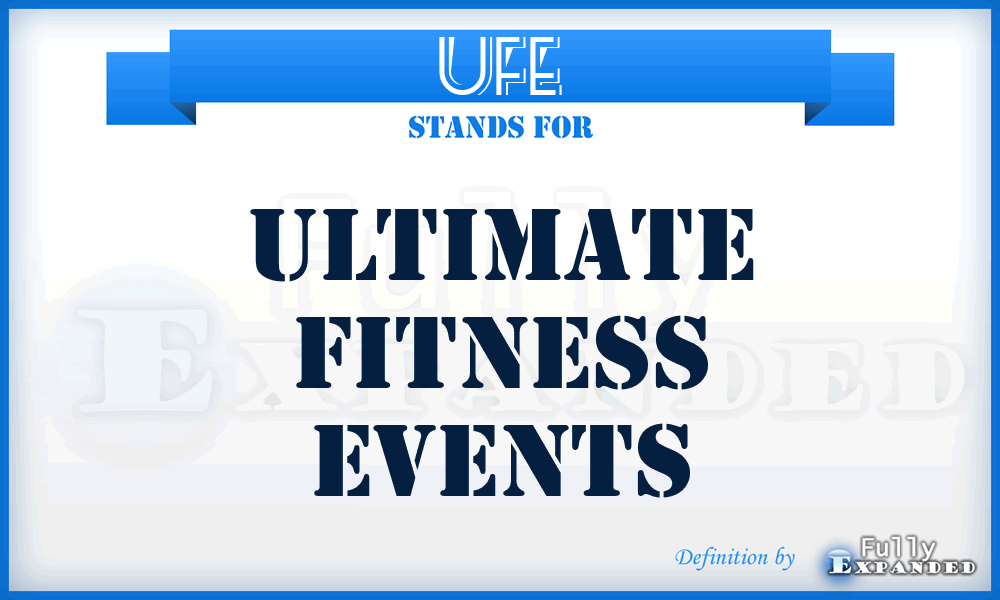 UFE - Ultimate Fitness Events