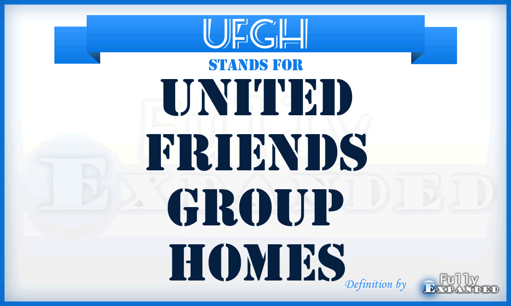 UFGH - United Friends Group Homes