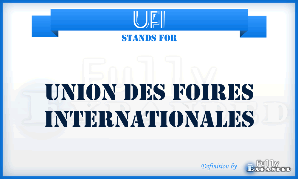 UFI - Union des Foires Internationales