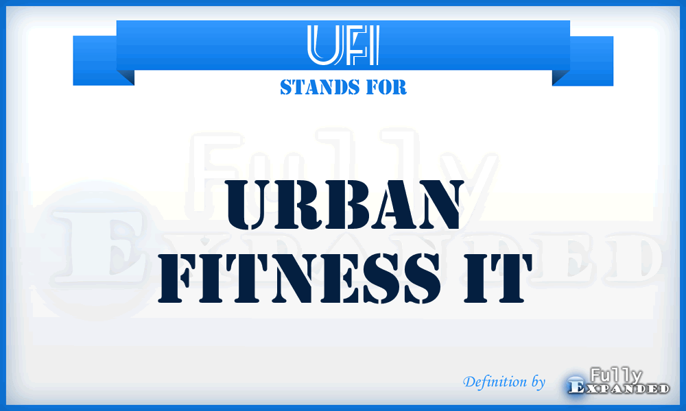 UFI - Urban Fitness It