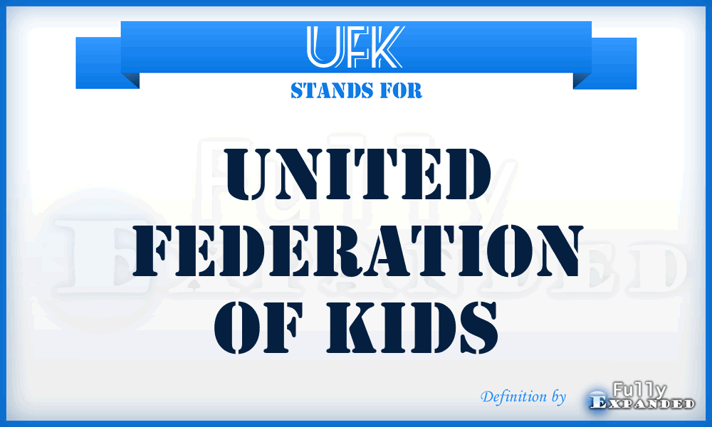 UFK - United Federation of Kids
