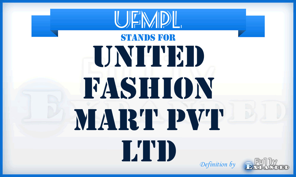 UFMPL - United Fashion Mart Pvt Ltd