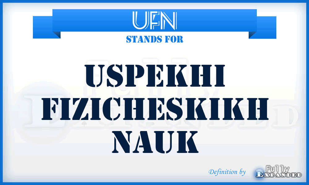 UFN - Uspekhi Fizicheskikh Nauk