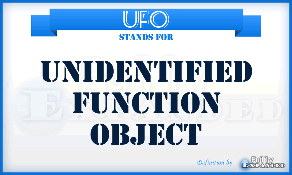 UFO - Unidentified Function Object