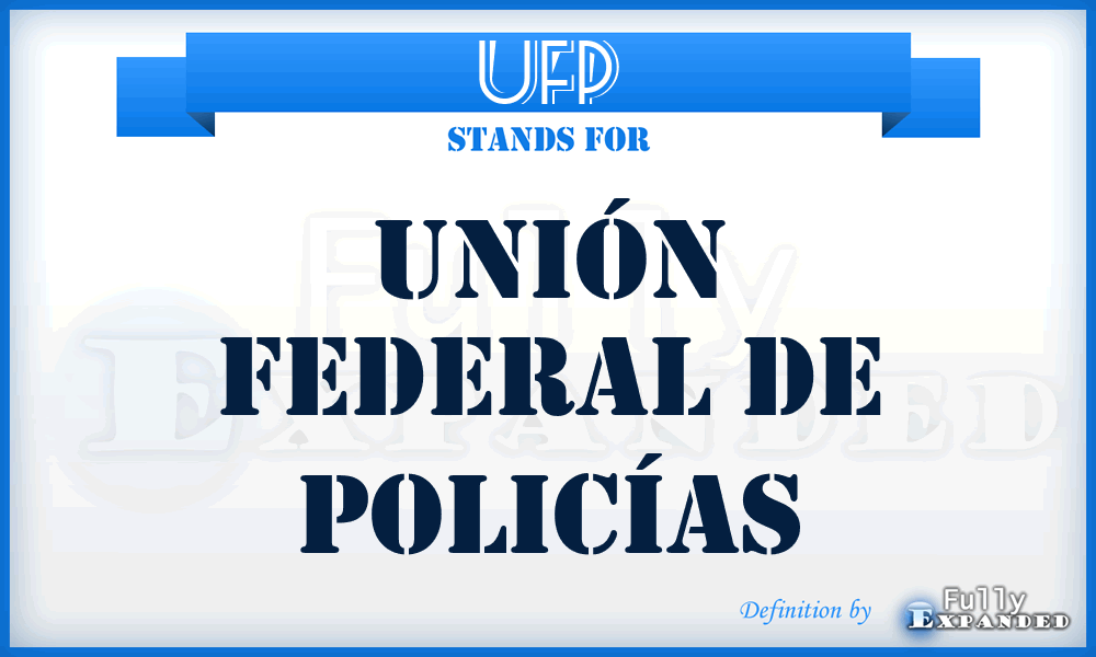 UFP - Unión Federal de Policías