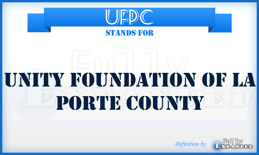 UFPC - Unity Foundation of la Porte County