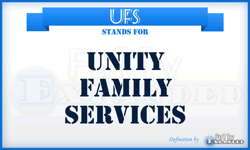UFS - Unity Family Services