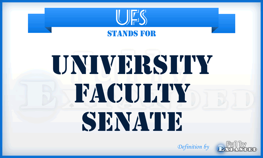 UFS - University Faculty Senate