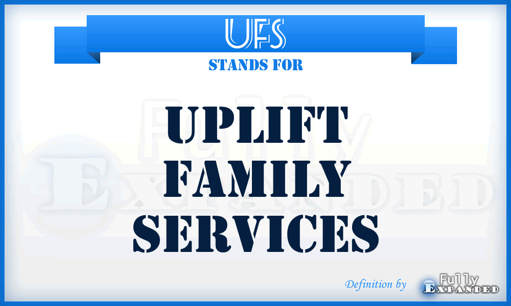 UFS - Uplift Family Services