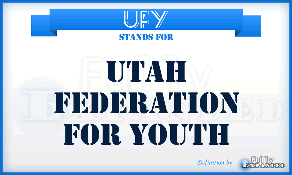UFY - Utah Federation for Youth