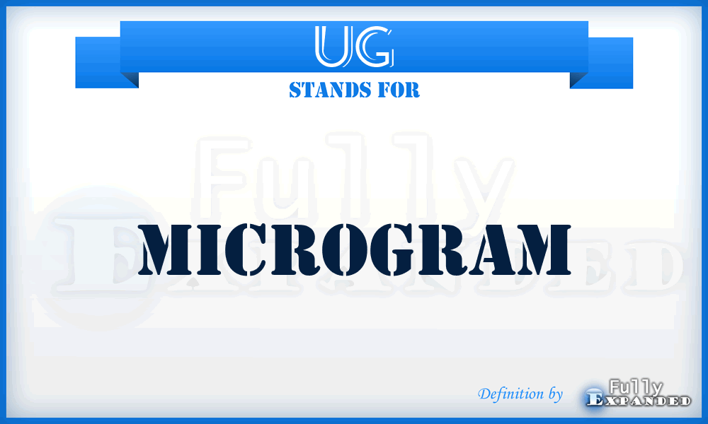 UG - Microgram