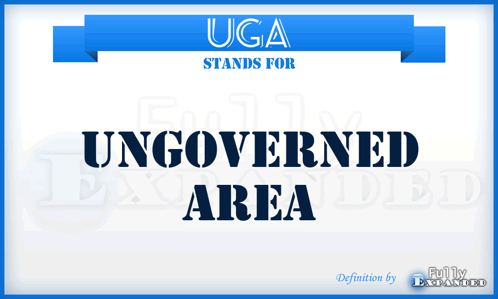 UGA - Ungoverned Area