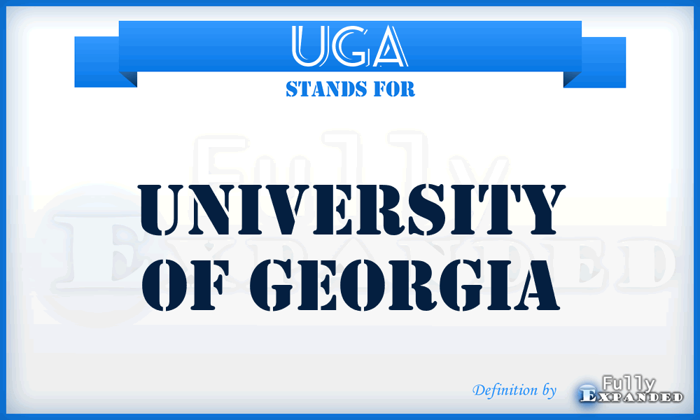 UGA - University of Georgia
