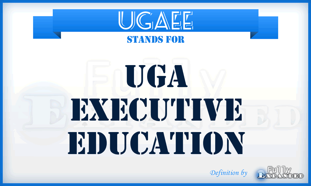 UGAEE - UGA Executive Education