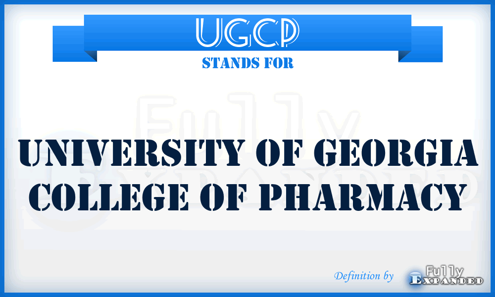 UGCP - University of Georgia College of Pharmacy