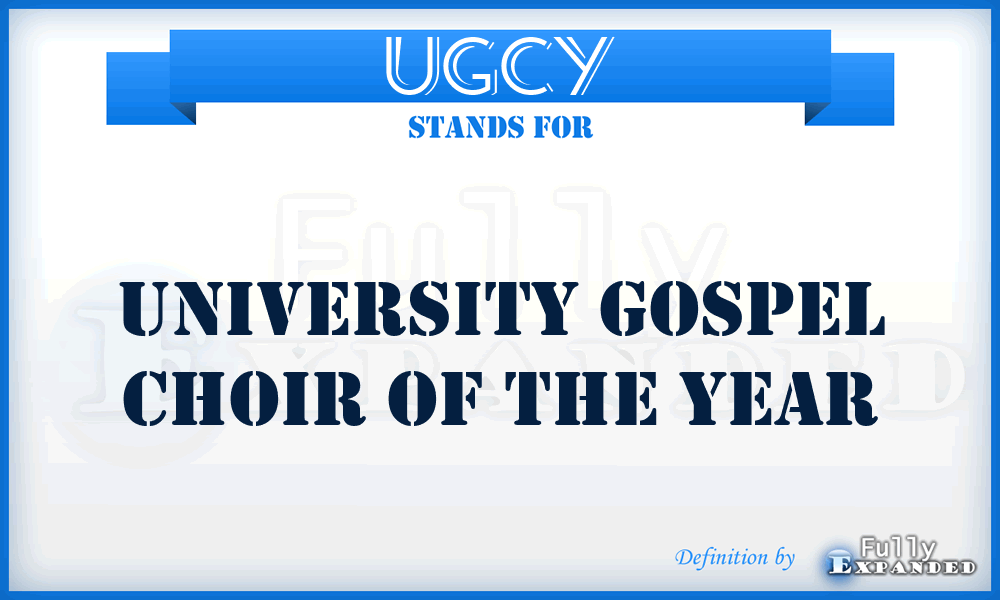 UGCY - University Gospel Choir of the Year