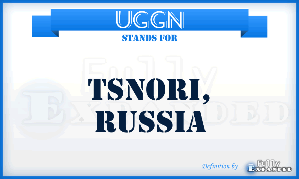 UGGN - Tsnori, Russia