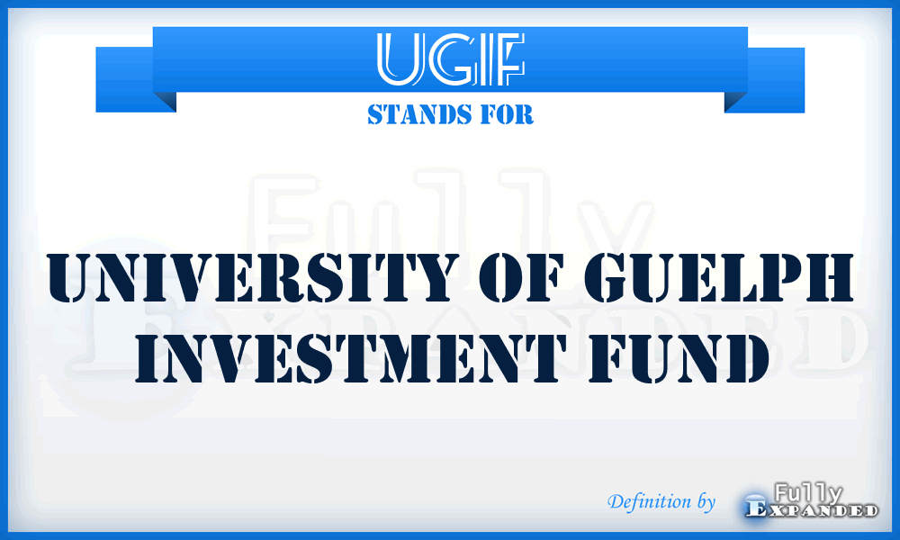 UGIF - University of Guelph Investment Fund