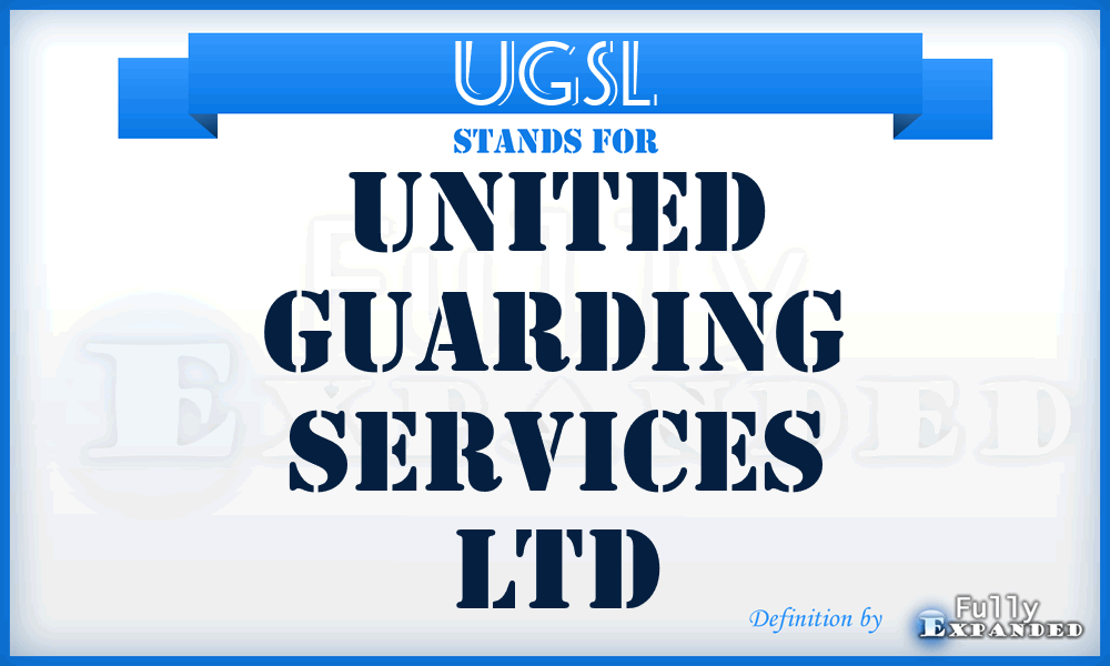 UGSL - United Guarding Services Ltd