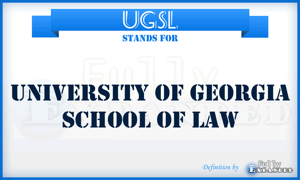 UGSL - University of Georgia School of Law