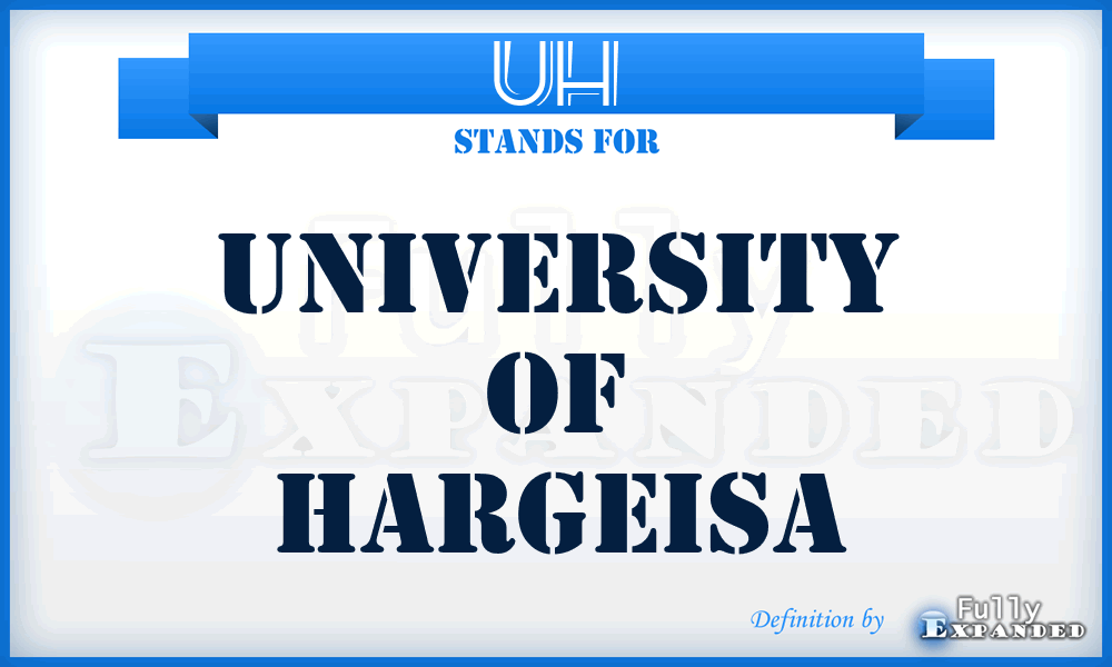 UH - University of Hargeisa
