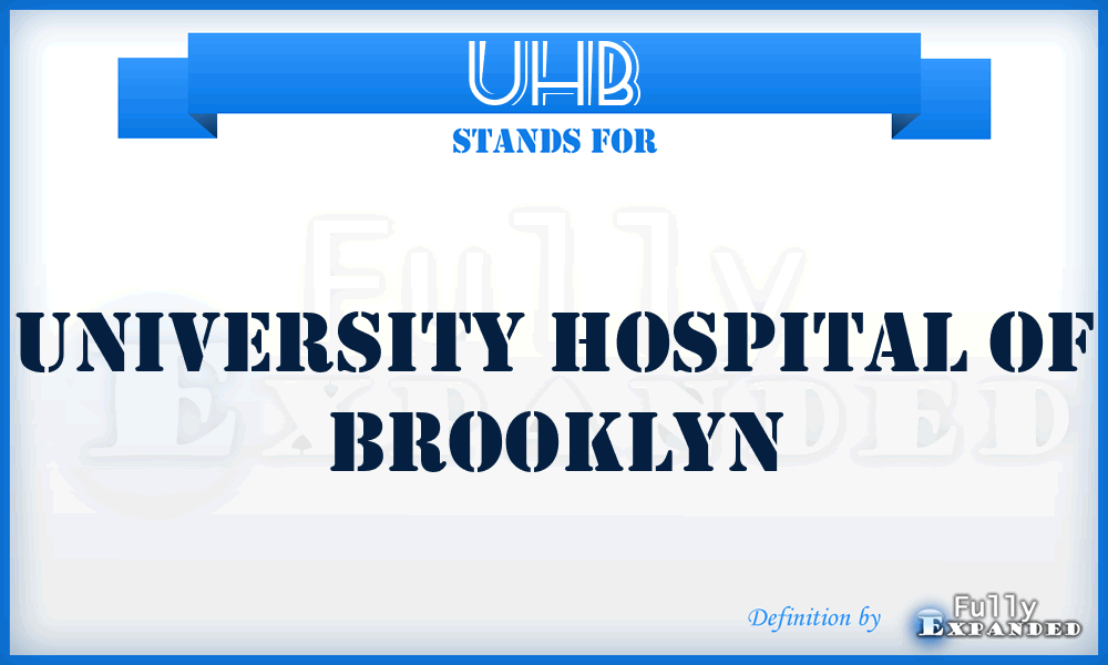 UHB - University Hospital of Brooklyn