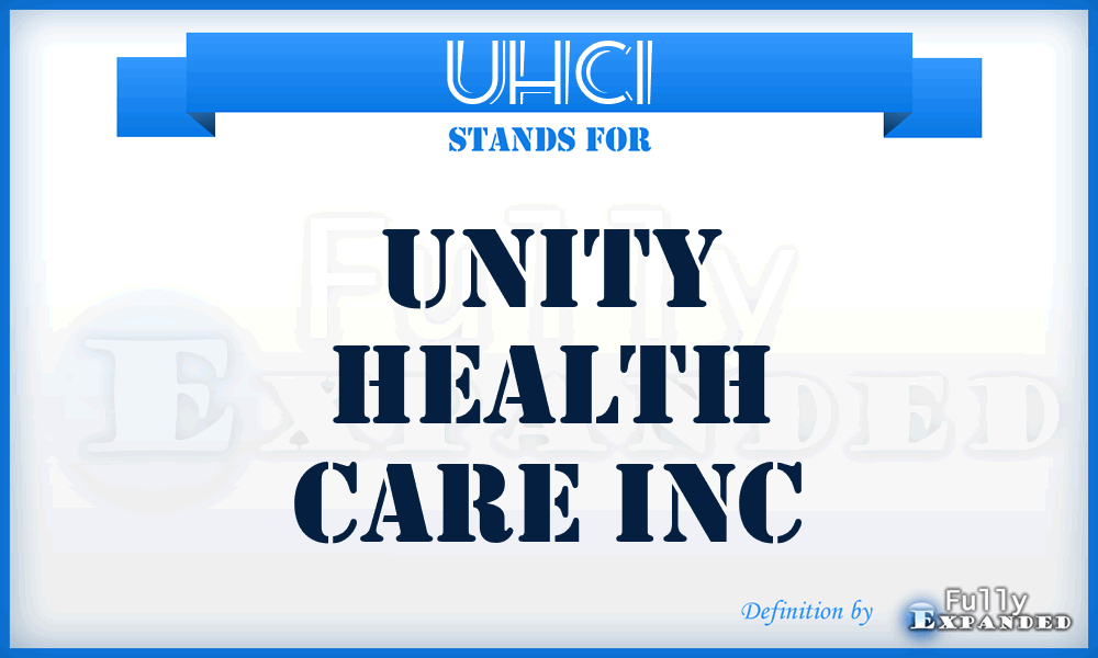 UHCI - Unity Health Care Inc