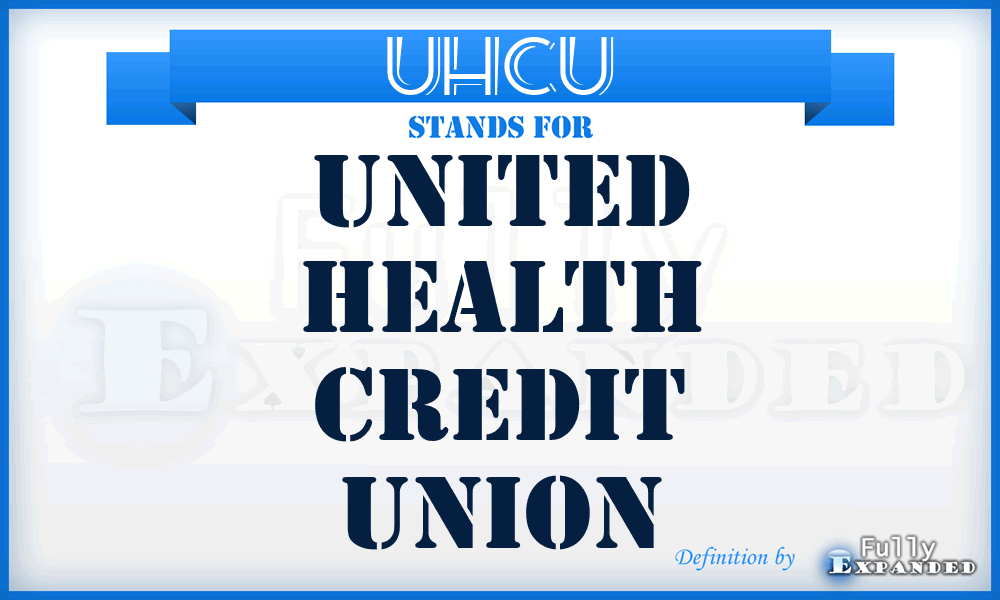 UHCU - United Health Credit Union