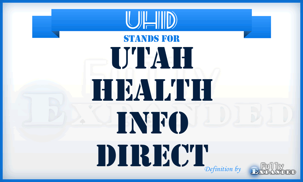 UHID - Utah Health Info Direct