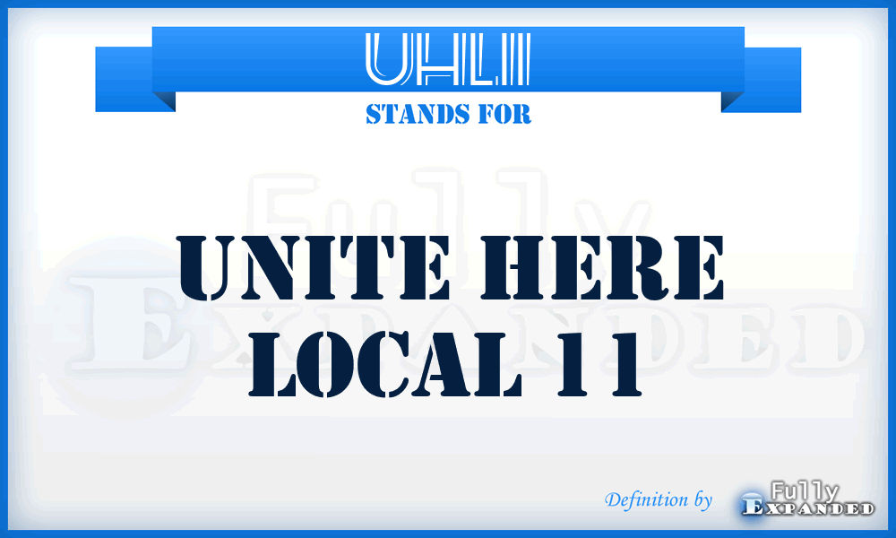 UHL11 - Unite Here Local 11