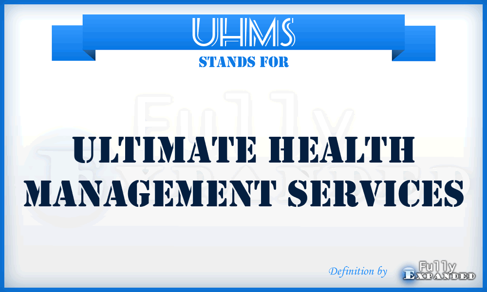 UHMS - Ultimate Health Management Services