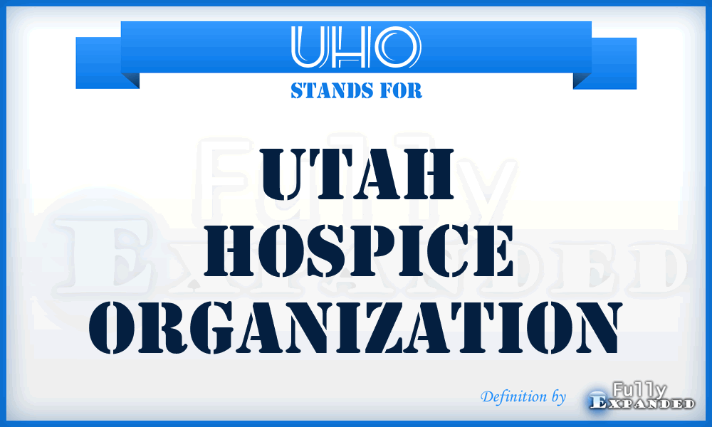 UHO - Utah Hospice Organization