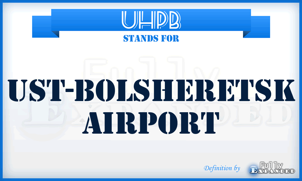 UHPB - Ust-Bolsheretsk airport