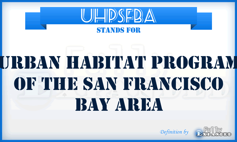 UHPSFBA - Urban Habitat Program of the San Francisco Bay Area