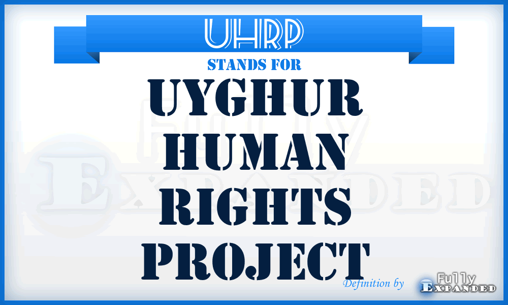 UHRP - Uyghur Human Rights Project